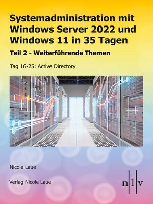 cover image of Systemadministration mit Windows Server 2022 und Windows 11 in 35 Tagen